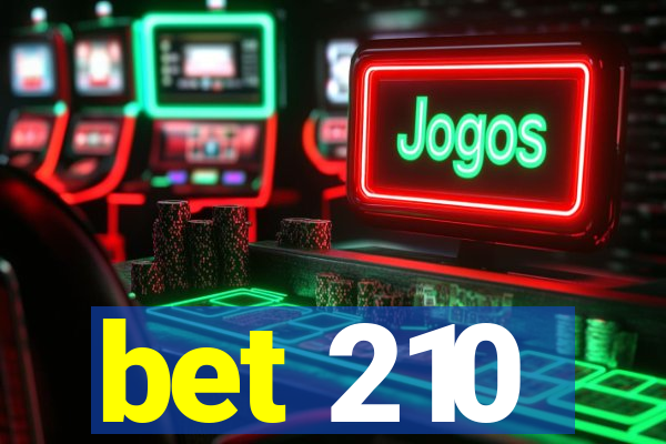 bet 210